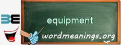 WordMeaning blackboard for equipment